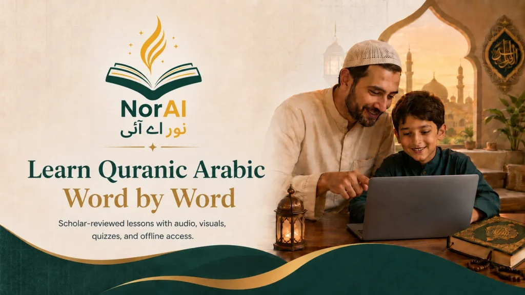 Norai App Supports Word-by-Word Quran Learning Norai